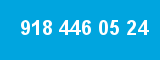 918 446 05 24